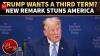 Donald Trump Fuels Third-Term Speculation After Saying He'd Like To Be 'Next President'