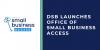 Division of Small Business Launches Office of Small Business Access, Announces Listening Tours in July and August