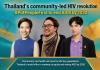 Thailand’s community-led HIV revolution is powered by #PutPeopleFirst