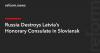 Russia Destroys Latvia’s Honorary Consulate in Sloviansk