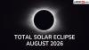 Total Solar Eclipse 2026 on August 12: Will It Be Visible From India? Check Details