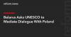 Belarus Asks UNESCO to Mediate Dialogue With Poland