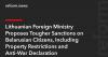 Lithuanian Foreign Ministry Proposes Tougher Sanctions on Belarusian Citizens, Including Property Restrictions and Anti-War Declaration