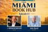 Pinecrest author John David guest of The Miami Book Hub