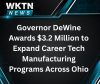 Governor DeWine Awards $3.2 Million to Expand Career Tech Manufacturing Programs Across Ohio