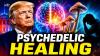 Can Psychedelics Heal Trauma? Trump’s New Mental Health Order Could Change Everything