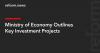 Ministry of Economy Outlines Key Investment Projects