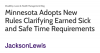 Minnesota Adopts New Rules Clarifying Earned Sick and Safe Time Requirements