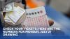 Got a Powerball ticket? Here are the numbers for the Monday, July 27 drawing