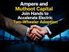 Ampere Partners with Muthoot Capital to Expand Affordable EV Financing Across India