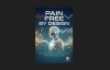 Pain Free by Design: A radical new vision for healing