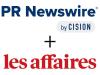 PR Newswire Expands French-Canadian Distribution Network with Les Affaires