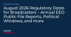 August 2026 Regulatory Dates for Broadcasters – Annual EEO Public File Reports, Political Windows, and more