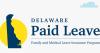 Delaware Paid Leave program pays 1,760 claims in first six months