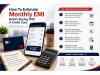 How To Estimate Monthly EMI Before Buying With A Credit Card