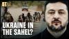 Why Ukraine is fighting a secret war in Africa w/ David Hundeyin