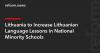 Lithuania to Increase Lithuanian Language Lessons in National Minority Schools