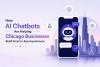 How AI Chatbots Are Helping Chicago Businesses Build Smarter App Experiences