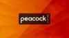 New on Peacock in August 2026: All the new shows and movies to watch