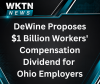 DeWine Proposes $1 Billion Workers’ Compensation Dividend for Ohio Employers