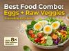 Best Food Combo: Why Eggs And Raw Vegetables Are Better Together, According To Science