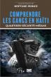 SWJ–El Centro Book Review — Comprendre les Gangs en Haïti: Quartiers, Sécurité et Médias