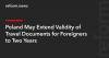 Poland May Extend Validity of Travel Documents for Foreigners to Two Years