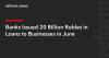 Banks Issued 20 Billion Rubles in Loans to Businesses in June