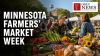 Headline: Minnesota Celebrates Farmers’ Market Week