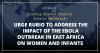 Ranking Member Shaheen, Senator Murkowski Urge Secretary Rubio to Address the Impact of the Ebola Outbreak in East Africa on Women and Infants