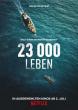 ‘23,000 Leben’ review