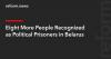 Eight More People Recognized as Political Prisoners in Belarus