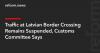 Traffic at Latvian Border Crossing Remains Suspended, Customs Committee Says