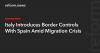 Italy Introduces Border Controls With Spain Amid Migration Crisis