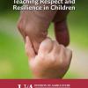 How parents can teach respect, resilience in children