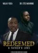‘Redeemed: A Father’s Love’ set for Jamaican premiere