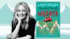 High Altitudes and High Stakes: Virtual Discussion with Author Lucy Foley on August 27th