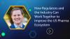 <![CDATA[How Regulators and the Industry Can Work Together to Improve the US Pharma Ecosystem ]]>
