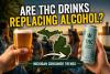 Michigan Consumers May Be Changing How They Socialize. Could Cannabis Drinks Be Replacing Alcohol?