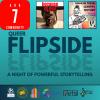 Art House Productions presents "Queer Flipside: A Night of Powerful Storytelling" on Friday