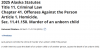 The Alaska Law Mainstream Media Hopes You Never Hear About: AK Stat § 11.41.150 (2025) “Murder of an Unborn Child”