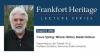 Frankfort Heritage Lecture Series returns Aug. 8