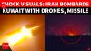 BREAKING: Iran BOMBARDS Kuwait; Dramatic Videos Capture Huge Explosions, Fire At U.S. Base