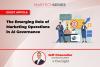 The Emerging Role of Marketing Operations in AI Governance