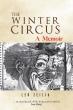 The Winter Circus: A Memoir