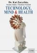 TECH – MIND – HEALTH