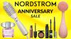 25 Nordstrom Anniversary Sale beauty deals that are cheaper than ever