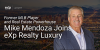 Former MLB Player and Real Estate Powerhouse Mike Mendoza Joins eXp Realty Luxury