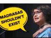 Bangladeshi writer Taslima Nasreen opposes madarasas in Bangladesh, saying they produce Jihadis