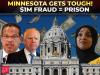 Minnesota Somali fraud: Medicaid scam over $1 million now means mandatory prison